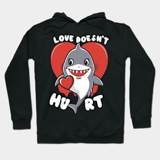 Love Doesn't Hurt Hoodie